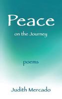 Peace on the Journey 149299829X Book Cover