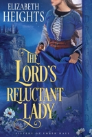 The Lord's Reluctant Lady: A Medieval Historical Romance 1969349263 Book Cover