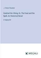 Vandrad the Viking or The Feud and the Spell 1241187274 Book Cover