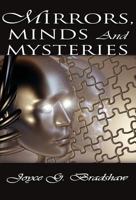 Mirrors, Minds and Mysteries 163249888X Book Cover