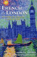The French in London 1908524650 Book Cover