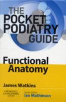 Pocket Podiatry: Functional Anatomy 0702030325 Book Cover