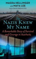 The Nazis Knew My Name 1982181222 Book Cover