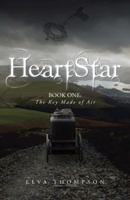 HeartStar: Book One: The Key Made of Air 1491701382 Book Cover