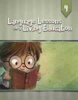 Language Lessons for a Living Education 4 1683441389 Book Cover