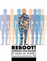 REBOOT! Confronting PTSD on Your Terms: A Workbook (New Horizons in Therapy) 1615990844 Book Cover