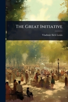 The Great Initiative 1024107752 Book Cover