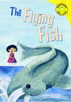 The Flying Fish 1404824103 Book Cover