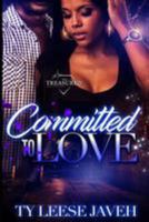 Committed to Love 1702794180 Book Cover