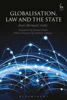 Globalisation, Law and the State 1509930191 Book Cover