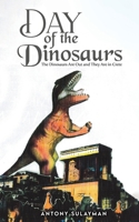 Day of the Dinosaurs 1035868881 Book Cover