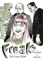 Freak: Tales of Minor Trauma 1685155065 Book Cover