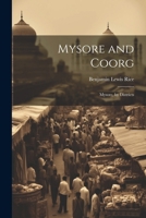 Mysore and Coorg: Mysore, by Districts 102270964X Book Cover