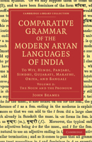 A Comparative Grammar of the Modern Aryan Languages of India: The Noun and Pronoun 1018510265 Book Cover