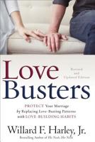 Love Busters: Overcoming Habits That Destroy Romantic Love 0800718941 Book Cover