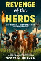 Revenge of the Herds: How the Animals We Eat Create Their Unintended Revenge B0FPFZKVD8 Book Cover