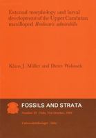 External Morphology and Larval Development of the Upper Cambrian Maxillopod Bredocaris Admirabilis 8200374122 Book Cover
