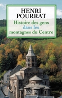 Histoire des gens dans les montagnes du Centre 2226029451 Book Cover