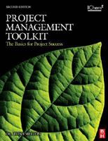 Project Management Toolkit: The Basics for Project Success (Project Management Toolkit) 0750684402 Book Cover
