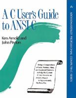 A C User's Guide to ANSI C (Addison-Wesley Professional Computing Series) 0201563312 Book Cover