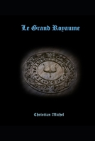 Le Grand Royaume (Les chroniques d'Atlantide) (French Edition) B0GW354MFR Book Cover