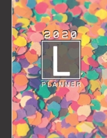 Personalised 2020 Diary Week To View Planner: Letter L 2020 Planner For Life, Love And Happiness Organiser And Planner For The Year Ahead, School, Business, Office, Work, University 167120638X Book Cover