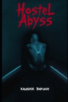 Hostel Abyss: Shadows in my room 9334175273 Book Cover