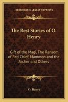 Best stories of O. Henry 089471046X Book Cover