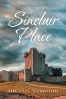 The Mystery of Sinclair Place 1098010167 Book Cover