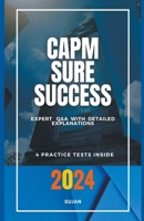 Capm Sure Success: Expert Q&A with Detailed Explanations B0CVLD4YXX Book Cover