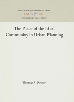The Place of the Ideal Community in Urban Planning 1258387115 Book Cover