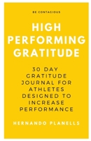 High Performance Gratitude 1716427967 Book Cover