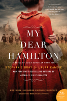 My Dear Hamilton: A Novel of Eliza Schuyler Hamilton 006246616X Book Cover