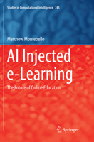 AI Injected E-Learning: The Future of Online Education 3319679279 Book Cover