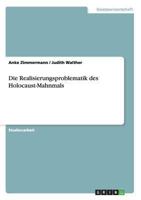 Die Realisierungsproblematik des Holocaust-Mahnmals 3638940705 Book Cover