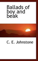 Ballads of boy and Beak 3742899708 Book Cover