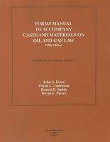 Forms Manual to Accompany Cases and Materials on Oil and Gas Law 031418399X Book Cover