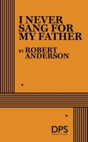 I Never Sang for My Father 0822205483 Book Cover
