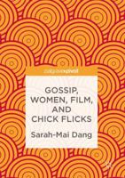 Chick Flicks: Film, Feminism and Aesthetic Experience 1137560177 Book Cover
