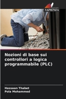 Nozioni di base sui controllori a logica programmabile (PLC) (Italian Edition) 6207693965 Book Cover