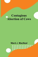 Contagious Abortion of Cows 9369875697 Book Cover