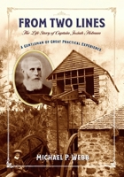 From Two Lines: The Life Story of Captain Josiah Holman 1764190548 Book Cover