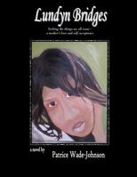 Lundyn Bridges 0977346412 Book Cover