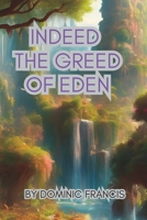 Indeed The Greed of Eden B0C1DJ1T3C Book Cover