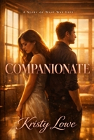 Companionate: A Story of What Was Left B0H33X2HX5 Book Cover