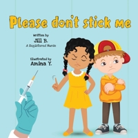 Please Don't Stick Me B0BFWRSM3C Book Cover