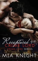 Recaptured by the Crime Lord 1966020058 Book Cover