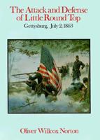 The Attack and Defense of Little Round Top, Gettysburg, July 2, 1863 1879664089 Book Cover