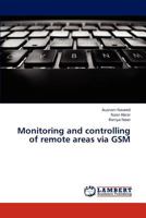 Monitoring and Controlling of Remote Areas Via GSM 3843353611 Book Cover