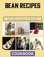 Bean Recipes: The Beans Cooking Techniques For Everybody B0F7828VYX Book Cover